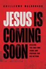 Jesus Is Coming Soon - Guillermo Maldonado - 9781641235013