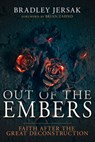 Out of the Embers - Jersak Bradley Jersak - 9781641238885