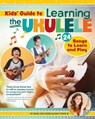 Kids Guide to Learning the Ukulele - Emily Arrow - 9781641240482