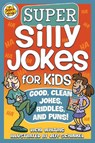 Super Silly Jokes for Kids - Vicki Whiting - 9781641240673