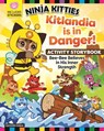Ninja Kitties Kitlandia is in Danger! Activity Storybook - Kayomi Harai - 9781641241236