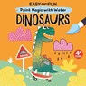Easy and Fun Paint Magic with Water: Dinosaurs - Clorophyl Editions - 9781641241731