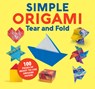 Simple Origami Tear and Fold - Sophia Satsumi - 9781641244251