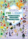 Search, Find & Count: Princesses, Dragons & Monsters - Agnese Baruzzi - 9781641244671
