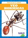 Veo Hormigas (I See Ants) - Genevieve Nilsen - 9781641286855