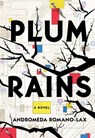 Plum rains - andromeda romano-lax - 9781641290098
