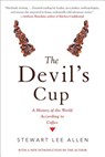Allen, S: Devil's Cup: A History of the World According to C - Stewart Lee Allen - 9781641290104