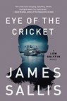 Eye of the Cricket - SALLIS,  James - 9781641291491