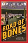Road of Bones - James R. Benn - 9781641293716