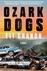 Ozark Dogs - Eli Cranor - 9781641294546