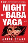 The Night of Baba Yaga - Akira Otani ; Sam Bett - 9781641294911
