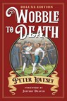 Wobble to Death (Deluxe Edition) - Peter Lovesey - 9781641297189