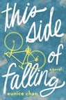 This Side of Falling - Eunice Chan - 9781641297530