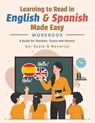 Learning to Read in English and Spanish Made Easy - Susie G Navarijo - 9781641338455
