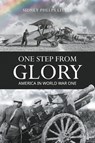One Step From Glory - Sidney P. Little - 9781641339599