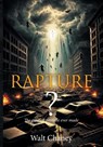 Rapture? The Greatest Promise Ever Made - Walt Chaney - 9781641339681