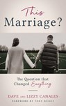 This Marriage - Dave Canales ; Lizzy Canales - 9781641465793