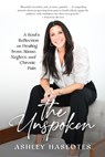 The Unspoken - Ashley Haseotes - 9781641466776