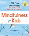 Mindfulness for Kids - Carole P. Roman ; J. Robin Albertson-Wren - 9781641520850