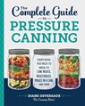 The Complete Guide to Pressure Canning - Diane Devereaux - 9781641520904