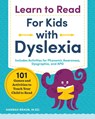 Learn to Read for Kids with Dyslexia - Hannah Braun - 9781641521048
