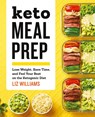 Keto Meal Prep - Liz Williams - 9781641522472