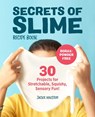 Secrets of Slime Recipe Book - Jackie Houston - 9781641523417