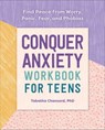 Conquer Anxiety Workbook for Teens - Tabatha Chansard - 9781641524025