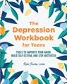 The Depression Workbook for Teens - Katie Hurley - 9781641525770