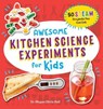 Awesome Kitchen Science Experiments for Kids: 50 Steam Projects You Can Eat! - Megan Olivia Hall - 9781641526210