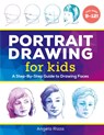 Portrait Drawing for Kids - Angela Rizza - 9781641527255