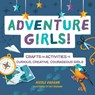 Adventure Girls! - Nicole Duggan - 9781641527422