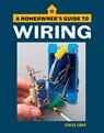 Wiring: A Homeowner's Guide - Steve Cory - 9781641550031