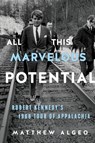 All This Marvelous Potential - Matthew Algeo - 9781641600590