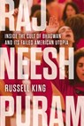 Rajneeshpuram - Russell King - 9781641609029