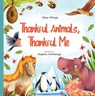 Thankful Animals, Thankful Me - Steve Metzger - 9781641707374