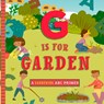 G Is for Gardening - Ashley Marie Mireles - 9781641707503