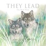 They Lead - June Smalls - 9781641709743