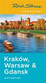 Rick Steves Snapshot Krakow, Warsaw & Gdansk (Sixth Edition) - Cameron Hewitt ; Rick Steves - 9781641711210