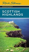 Rick Steves Snapshot Scottish Highlands (Third Edition) - Cameron Hewitt ; Rick Steves - 9781641715355