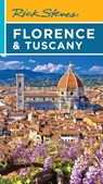 Rick Steves Florence & Tuscany (Twentieth Edition) - Gene Openshaw ; Rick Steves - 9781641716413