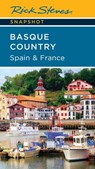Rick Steves Snapshot Basque Country: Spain & France - Rick Steves - 9781641717359