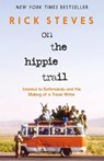 On the Hippie Trail - Rick Steves - 9781641717458