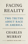Facing Reality - Charles Murray - 9781641771979