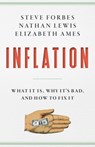 Inflation - Steve Forbes ; Nathan Lewis ; Elizabeth Ames - 9781641772433