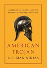 American Trojan - C. L. Max Nikias - 9781641774932
