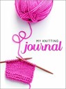 My Knitting Journal - Val Pierce - 9781641780759
