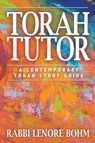 Torah Tutor - Rabbi Lenore Bohm - 9781641801386