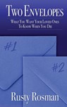 Two Envelopes - Rusty Rosman - 9781641801751