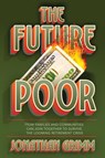 The Future Poor - Jonathan Grimm - 9781641802048